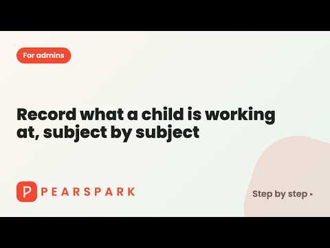 Video thumbnail: Record what a child is working at, subject by subject