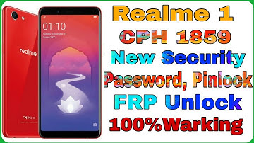 Oppo Realme 1 CPH1859 | New Security Password Pin Frp | Test point 100%testd