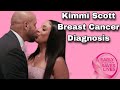 Kimmi Scott's Inspiring Breast Cancer Journey: Importance of Early Detection and Positivity