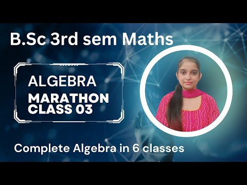 B.Sc 3rd sem||Marathon class03 (Algebra) || Ch- Subgroup,coset Lagrange theorem||By Jyoti Chaudhary