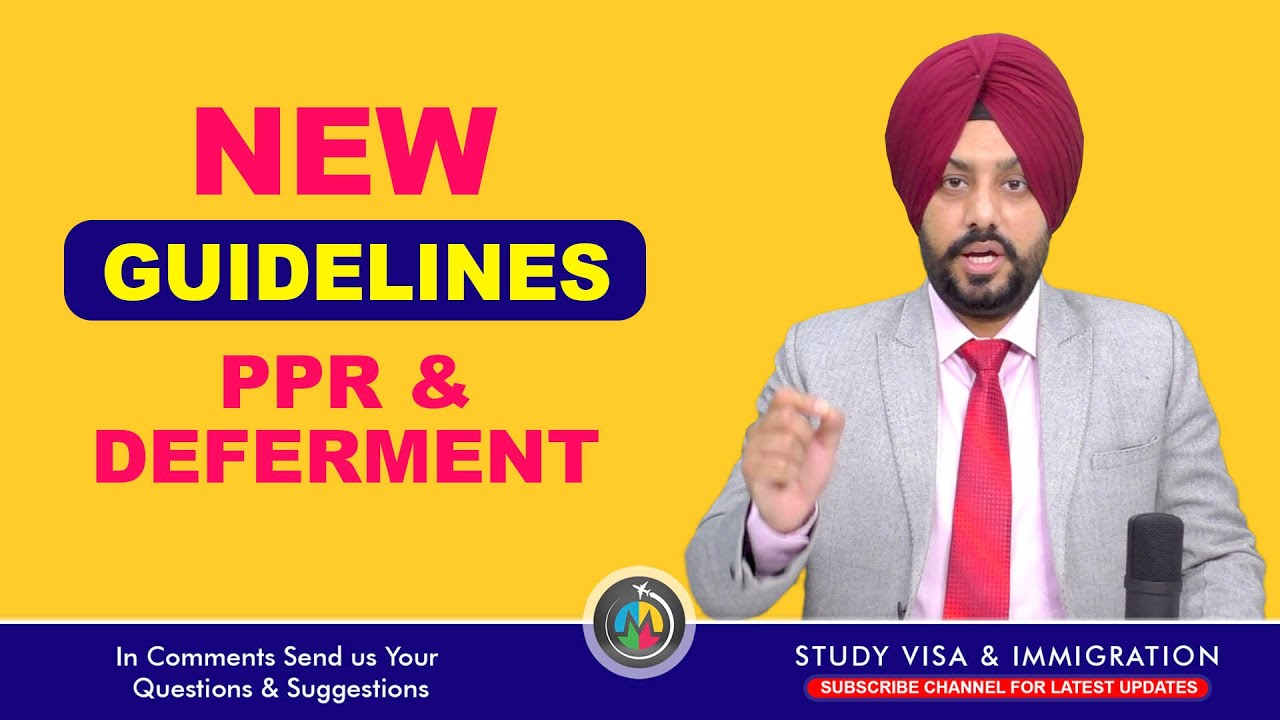 NEW DEFERMENT PPR GUIDELINE CANADA STUDY ABROAD VISA YouTube