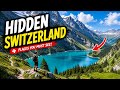Top 5 Hidden Gems in Switzerland You Must See