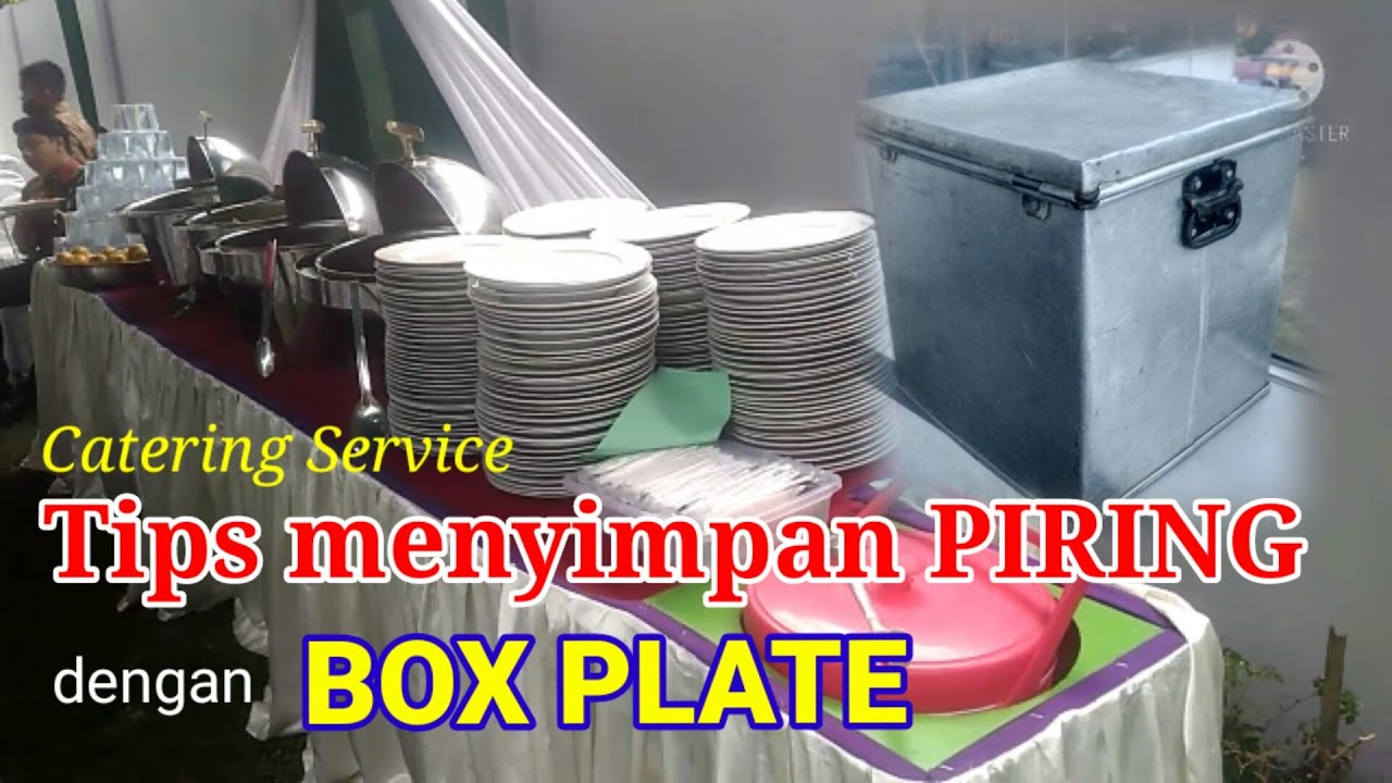 Box Piring Tips Menyimpan Piring menggunakan BOX PLATE | Catering Service - YouTube
