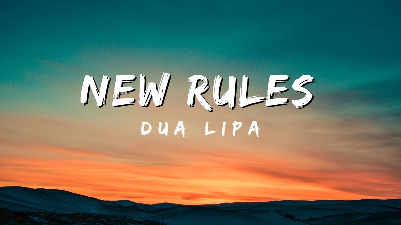 Dua Lipa - New Rules ( Video lyrics ) - YouTube