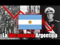 En 1910 Argentina fue uno de los paises mas ricos del mundo ¿Que Sucedio?