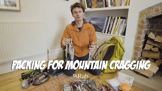 Packing For Mountain Cragging Rab Gear Guide