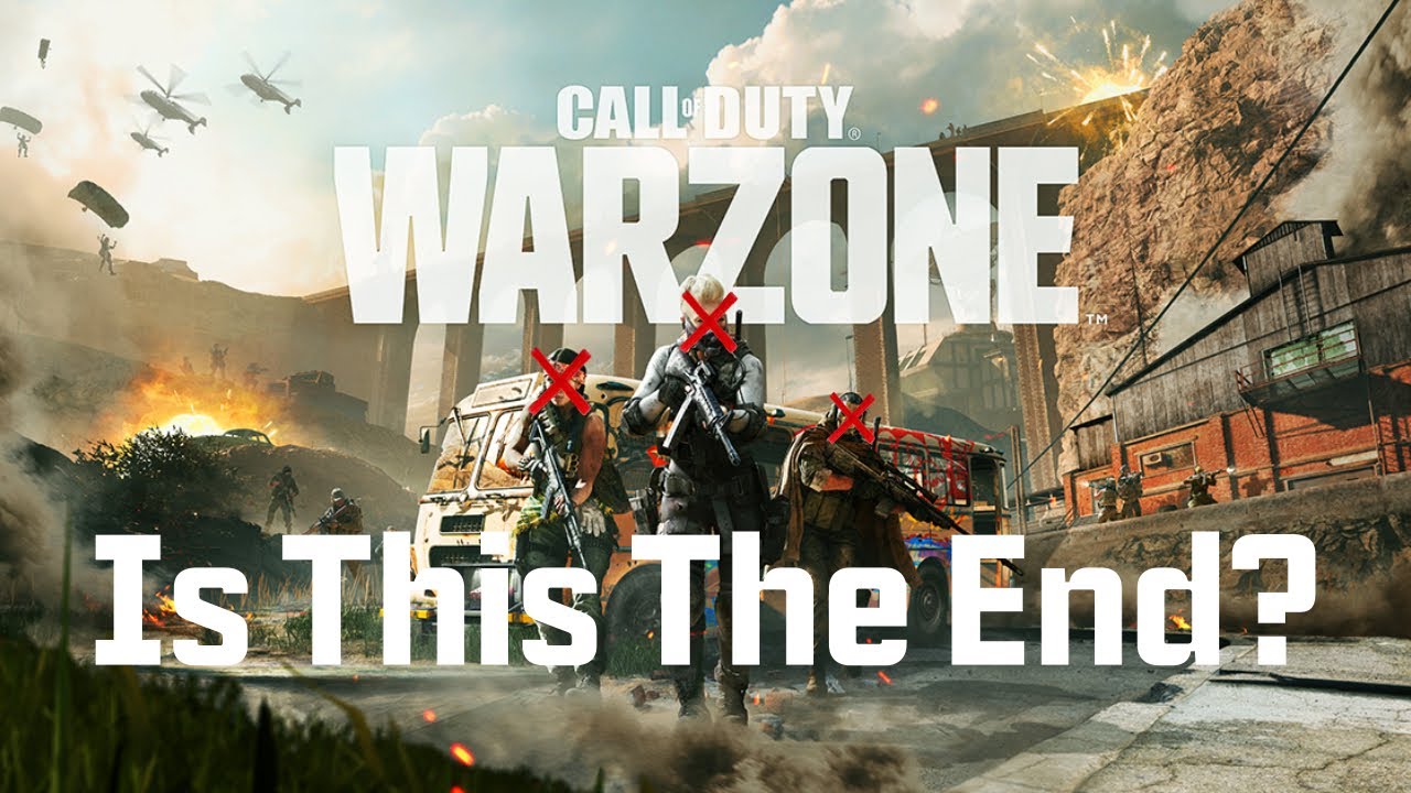 The End of Call of Duty Warzone… - YouTube
