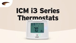 i3 Series of Thermostats from ICM Controls