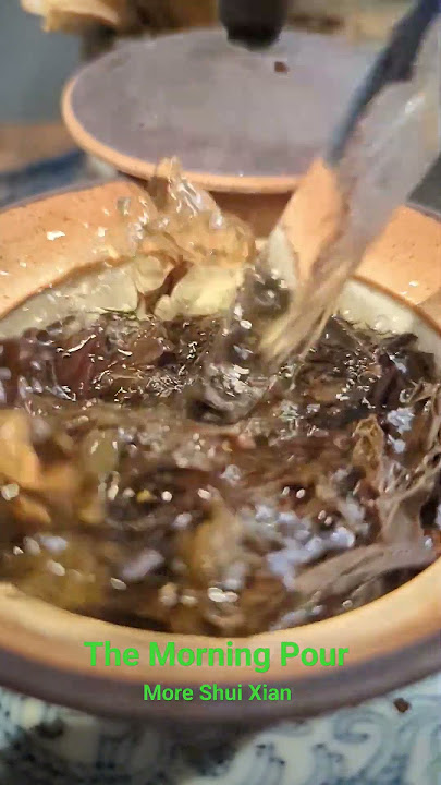 The Morning Pour. More Shui Xian. #tea #asmr #oolong #shuixian #relaxing