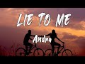 Lie To MeLyrics-Andra  Core Lyrics