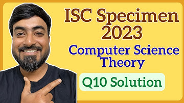 ISC Class 12 Computer Science 2023 Theory Specimen | Q10 - Complete Class Interest