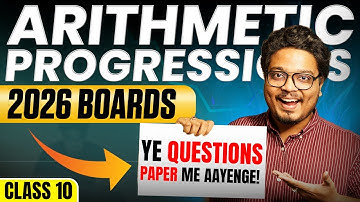 🔴 Arithmetic Progressions Class 10 MOST IMPORTANT QUESTIONS | Ye Paper me Aayega! | CBSE 2026
