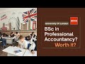 What Is BSc Professional Accountancy in ACCA? Is this WORTH it!?