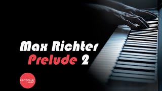 Max Richter - Prelude 2 (Arr. For Piano Solo) / #Coversart