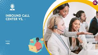 Inbound Call Center Vs  Contact Center What do you need
