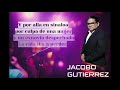 Por culpa de una mujer... Jacobo Gutiérrez...#Franmonmusic...#Eltigrillomontoya