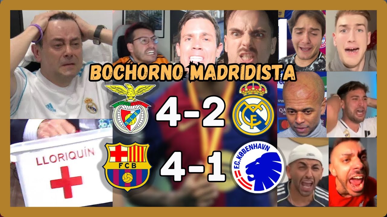 🤣🔥LOS MEJORES LLOROS MADRIDISTAS EN EL BENFICA 4 MADRID 2 + BARCELONA 4 COPENHAGE 1