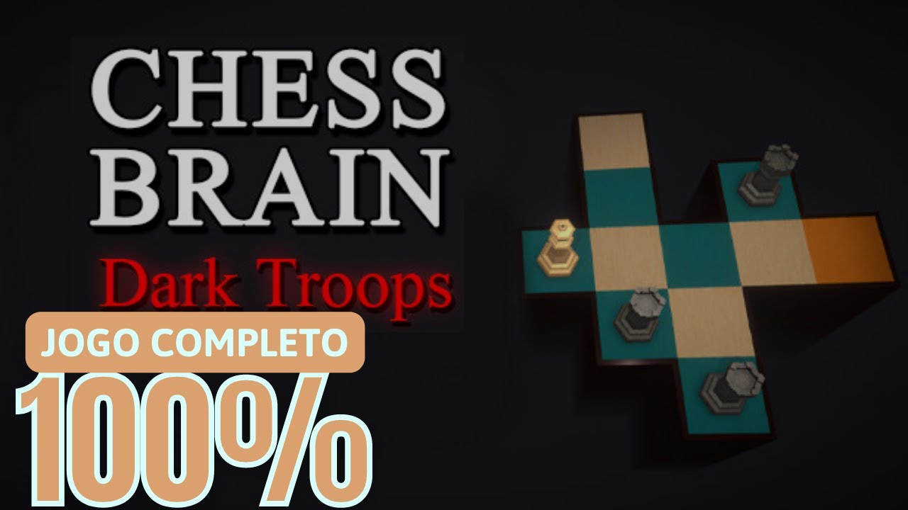 Chess Brain Dark Troops PS4(Platina de 10 Minutos)Venham Conferir este  Xadrez Top *-* 