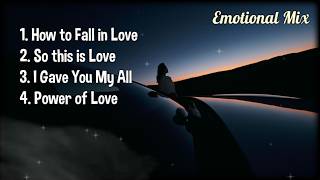 I Gave You My All — The Ultimate Power of Love Playlist (Emotional Songs That Make You Cry)
