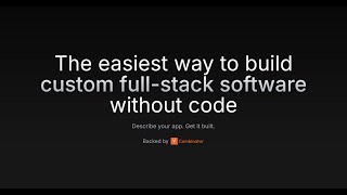 vly.ai (YC F24): the easiest way to create custom full-stack software