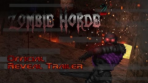 Zombie Horde 2 - Official Reveal Trailer