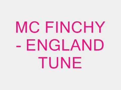 Mc finchy - England tunee