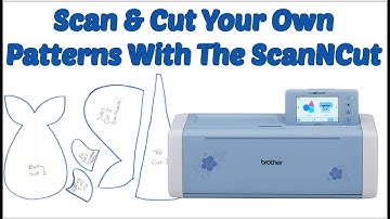 Scan and Cut Patterns With The ScanNCut : AllBrands After Hours