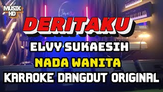 Download Lagu DERITAKU - Elvy Sukaesih | KARAOKE DANGDUT ORIGINAL | NADA WANITA MP3 Download Lagu DERITAKU - Elvy Sukaesih | KARAOKE DANGDUT ORIGINAL | NADA WANITA MP3