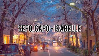 Sefo, Capo - Isabelle (sözleri) Resimi