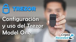Cómo inicializar, configurar y usar el Trezor one  Tutorial
