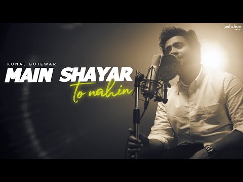 Main Shayar To Nahin - Reprise Cover | Kunal Bojewar Ft.Shariq Shez | Bobby