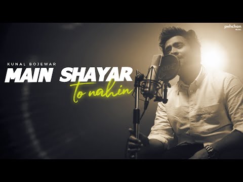 Main Shayar To Nahin - Reprise Cover | Kunal Bojewar Ft.Shez Music | Bobby