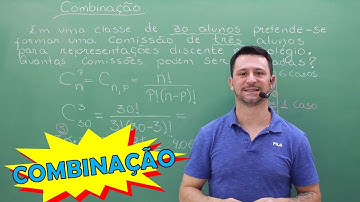 Combinação. Como calcular combinação e resolver problemas de contagem. Aula 1