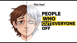 Why Deeply Caring People Cut Everyone Off