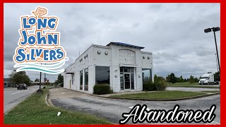 Abandoned Long John Silvers - Carbondale, Illinois