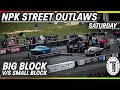 I Almost Crashed!  Street Outlaws NPK Virginia Small Tire... Lets Go!