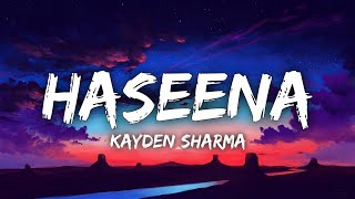 Haseena Lyrics | Kayden Sharma | MTV Hustle 3.0 | Anurag Saikia | Badshah