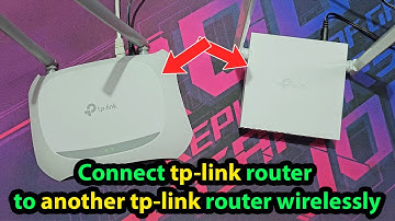 How to connect two tp link routers wirelessly to extend range