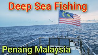 Deep Sea Fishing  Penang Malaysia 