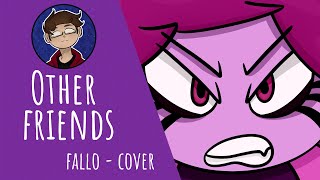 Other Friends - Steven Universe | Fallo | Cover en Español