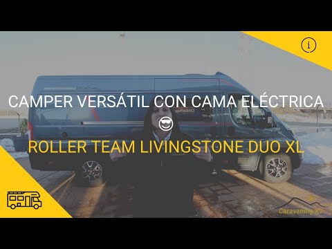 Camper super versátil de 6,40 y cama eléctrica | Roller Team Livingstone DUO XL