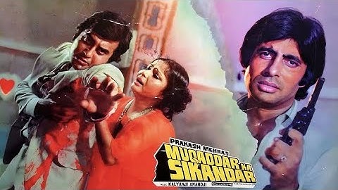 Muqaddar Ka Sikandar (1978) Full 4K Movie Amitabh Bachchan · Vinod Khanna · Raakhee · Rekha