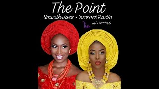 The Point Smooth Jazz Internet Radio 04.27.22