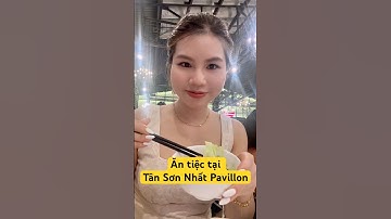 Menu tiệc tại Trung tâm Hội nghị và tiệc cưới Tân Sơn Nhất Pavillon #foodreview #fyp #trending