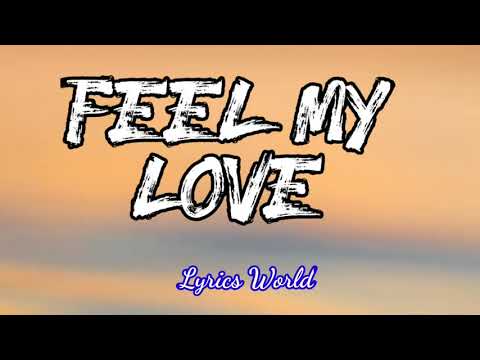 ISAK DANIELSON - FEEL MY LOVE ( LYRICS)