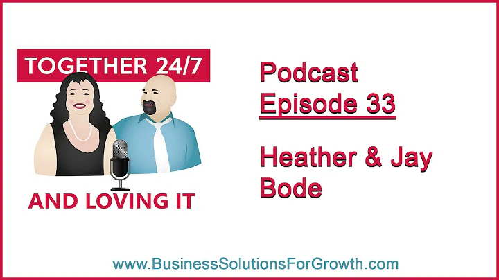 Together 24/7 Episode 33: Jay and Heather Bode of ...