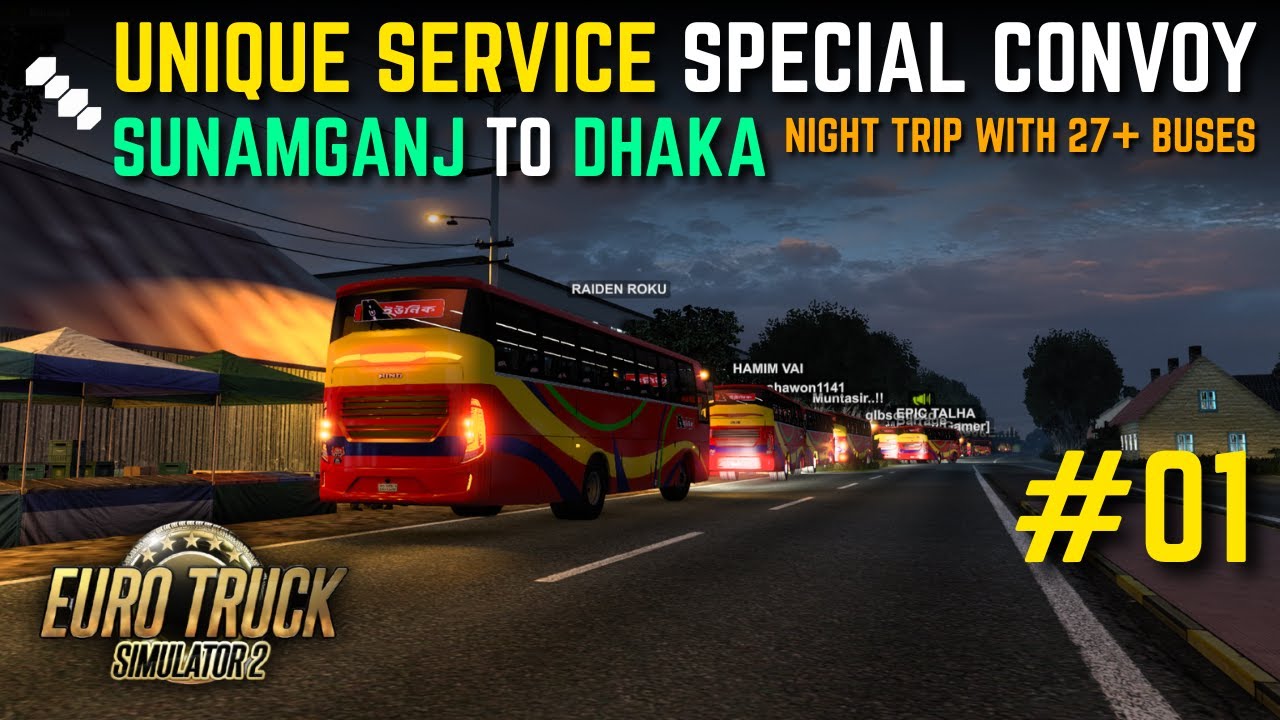 ETS2 | SUNAMGANJ TO DHAKA | UNIQUE SERVICE SPECIAL CONVOY WITH 27+ BUSES | ETS2 #01