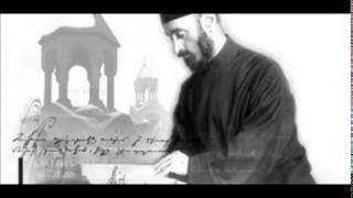 Komitas - Ter Voghormea with Armenian and English Lyrics