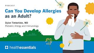 Can You Develop Allergies as an Adult? | Dylan Timberlake, MD