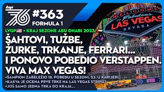 Lap 76 363 F1🇺🇸Šahtovi, tužbe, žurke, trkanje, Ferrari...i ponovo pobedio Verstappen! Viva Max Vegas